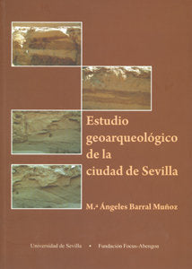ESTUDIOS GEOARQUEOLOGICO DE LA CIUDAD DE SEVILLA, de BARRAL MUÑOZ, MARIA ANGELES | portada del libro