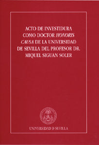 Acto de investidura como Doctor Honoris Causa de la Universidad de Sevilla del Prof. Dr. Miguel Sigu, de AA.VV. | portada del