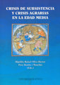 CRISIS DE SUBSISTENCIA Y CRISIS AGRARIAS EDAD MEDIA, de OLIVA | portada del libro