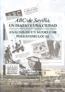 ABC de Sevilla, un diario y una ciudad, de CHECA | portada del libro