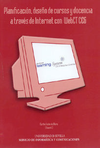 PLANIFICACION, DISEÑO DE CURSOS Y DOCENCIA A TRAVES DE INTERNET C, de LEON DE MORA | portada del libro