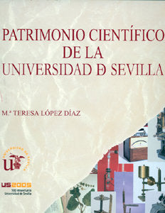 PATRIMONIO CIENTIFICO UNIVERSIDAD DE SEVILLA, de LOPEZ | portada del libro