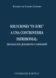 SOLUCIONES IN IURE A UNA CONTROVERSIA PATRIMONIAL, de CASTRO,R. | portada del libro