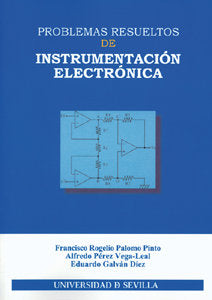 Problemas resueltos de instrumentación electrónica, de Palomo Pinto, Francisco Rogelio | portada del libro
