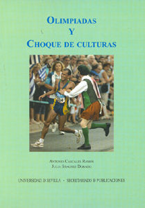 OLIMPIADAS Y CHOQUE DE CULTURAS., de CASCALES RAMOS, ANTONIO | portada del libro