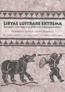 LIBYAE LUSTRARE EXTREMA. REALIDAD Y LITERATURA EN LA VISION | portada del libro