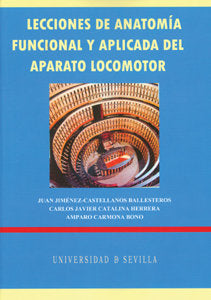 LECCIONES DE ANATOMIA FUNCIONAL Y APLICADA DEL APARATO LOCOMOTOR, de JIMENEZ-CASTELLANOS BALLESTEROS, JUAN | portada del libr