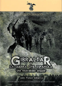 Gibraltar y la guerra civil española, de PONCE ALBERCA | portada del libro