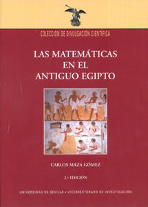 MATEMATICAS EN EL ANTIGUO EGIPTO, LAS, de MAZA GOMEZ | portada del libro