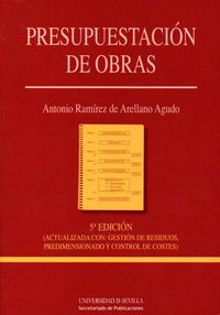 PRESUPUESTACION DE OBRAS 4ªED, de RAMIREZ DE ARELLANO,ANTONIO | portada del libro