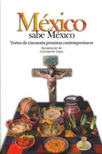 MEXICO SABE A MEXICO, de FUENTES | portada del libro