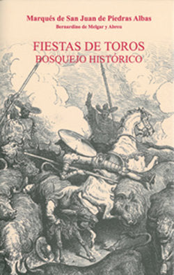 Fiestas de toros, de Melgar y Abreu, Bernardino de | portada del libro