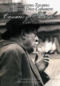 El periodismo taurino de Antonio Díaz-Cañabate, de Juan Carlos Gil González | portada del libro