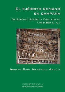El ejercito romano en campaña, de MENENDEZ ARGUIN | portada del libro