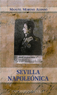Sevilla napoleónica, de Moreno Alonso | portada del libro