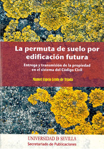 La permuta de suelo por edificación futura, de Espejo Lerdo de Tejada | portada del libro