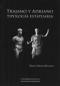 Trajano y Adriano, de Ojeda Nogales | portada del libro