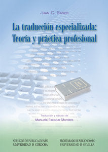 La traducción especializada: Teoría y práctica profesional, de C. Sager, Juan | portada del libro