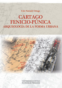 Cartago Fenicio-Púnica, de Fumadó Ortega, Iván | portada del libro