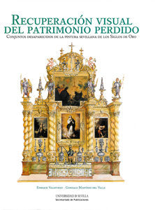 Recuperación visual del patrimonio perdido, de Valdivieso González | portada del libro