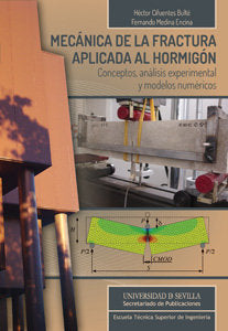 Mecánica de la fractura aplicada al hormigón, de Cifuentes Bulté, Héctor | portada del libro