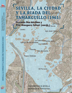 Sevilla, la ciudad y la riada del Tamarguillo (1961), de Almoguera Sallent, Pilar | portada del libro