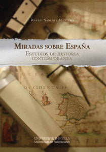 Miradas sobre España, de Sánchez Mantero, Rafael | portada del libro