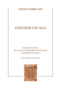 Construir con agua, de Flores Alés, Vicente | portada del libro