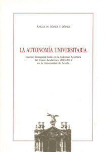 La autonomía universitaria, de López y López, Ángel | portada del libro