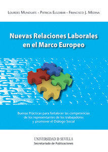 Nuevas Relaciones Laborales en el Marco Europeo, de Munduate, Lourdes | portada del libro