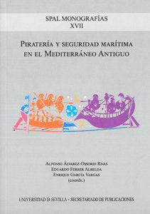 Piratería y seguridad marítima en el Mediterráneo Antiguo, de Álvarez-Ossorio Rivas, Alfonso | portada del libro