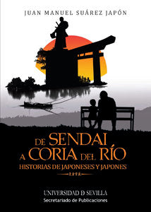 De Sendai a Coria del Río, de Suárez Japón, Juan Manuel | portada del libro