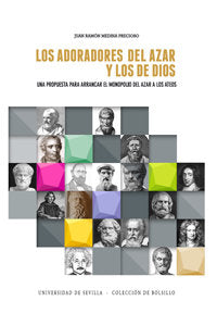 Los adoradores del azar y los de Dios, de Medina Precioso, Juan Ramón | portada del libro