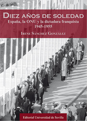 Diez años de soledad, de Sánchez González, Irene | portada del libro