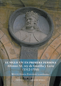 El Siglo XIV en primera persona, de García Fernández, Manuel | portada del libro