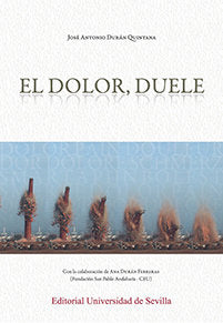 El dolor, duele, de Durán Quintana, José Antonio | portada del libro