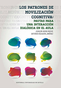 Los patrones de movilización cognitiva: Pautas para una interacción dialógica en el aula, de Mora Roche, Joaquín | portada de