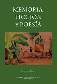 Memoria, ficción y poesía, de Duque Gimeno, Aquilino | portada del libro