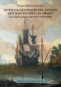 Noticias generales del estado que han tenido las armas, de Jiménez Jiménez, Ismael | portada del libro
