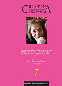 Erotismo, transgresión y exilio: las voces de Cristina Peri Rossi, de Gómez de Tejada Fuentes, Manuel Jesús | portada del lib