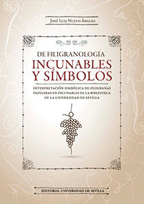 De filigranología. Incunables y símbolos, de Nuevo Ábalos, José Luis | portada del libro