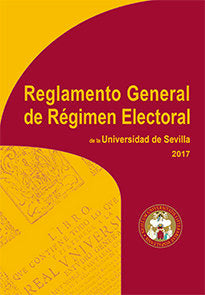 Reglamento General de Régimen Electoral de la Universidad de Sevilla. 2017 | portada del libro