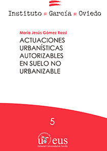 Actuaciones urbanísticas autorizables en suelo no urbanizable, de Gómez Rossi | portada del libro