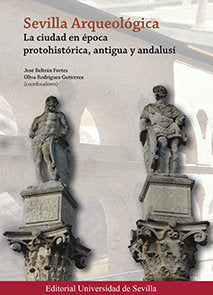 Sevilla Arqueológica, de Beltrán Fortes, José | portada del libro
