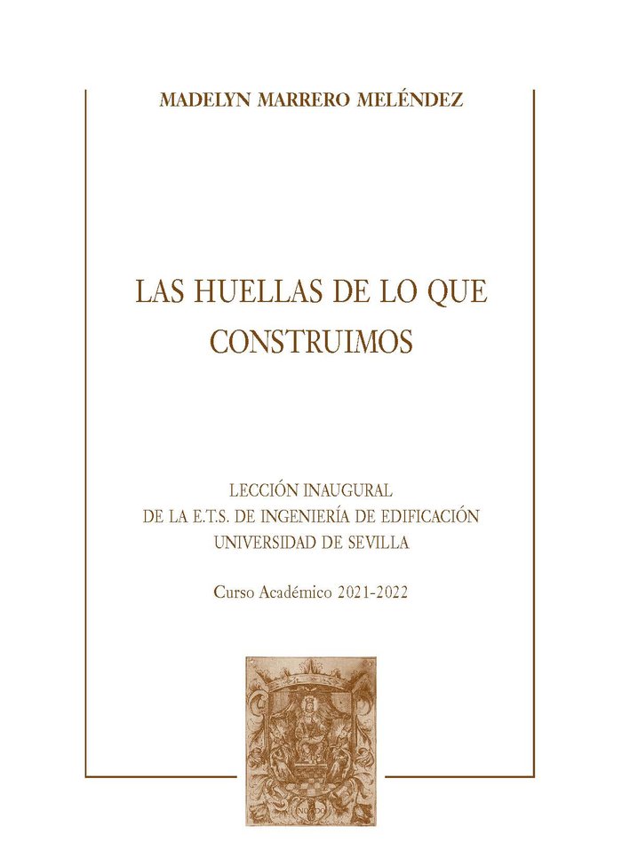 LAS HUELLAS DE LO QUE CONSTRUIMOS, de MARRERO MELENDEZ, MADELYN | portada del libro