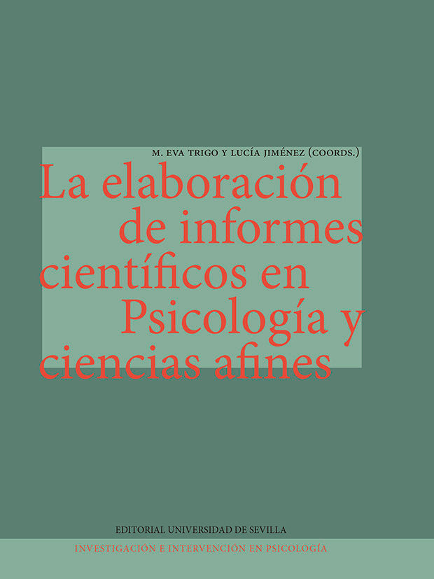LA ELABORACION DE INFORMES CIENTIFICOS EN PSICOLOGIA Y CIENC, de JIMENEZ GARCIA, LUCIA | portada del libro