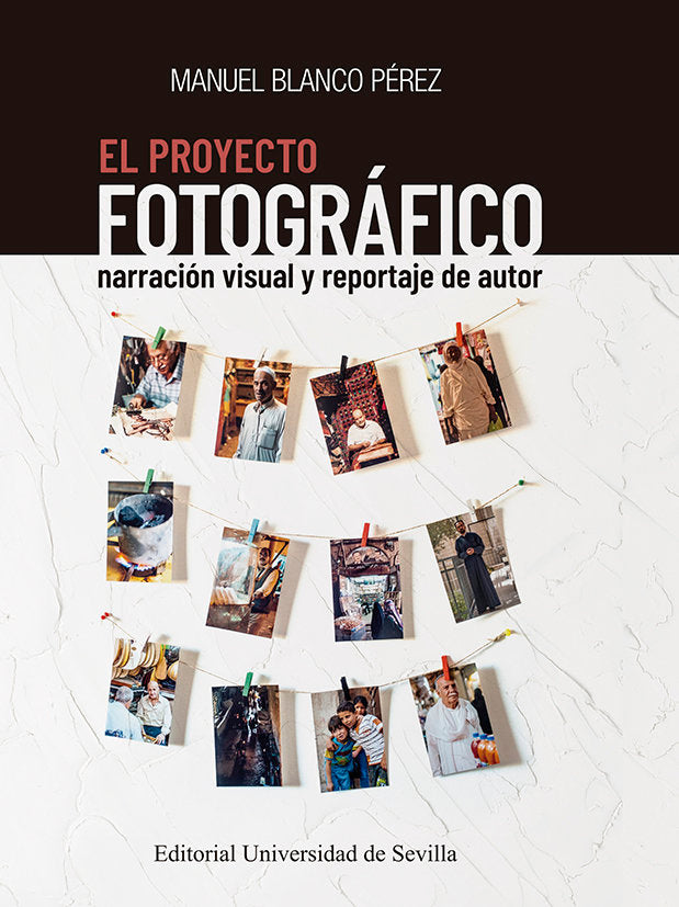 EL PROYECTO FOTOGRAFICO, de BLANCO PEREZ | portada del libro