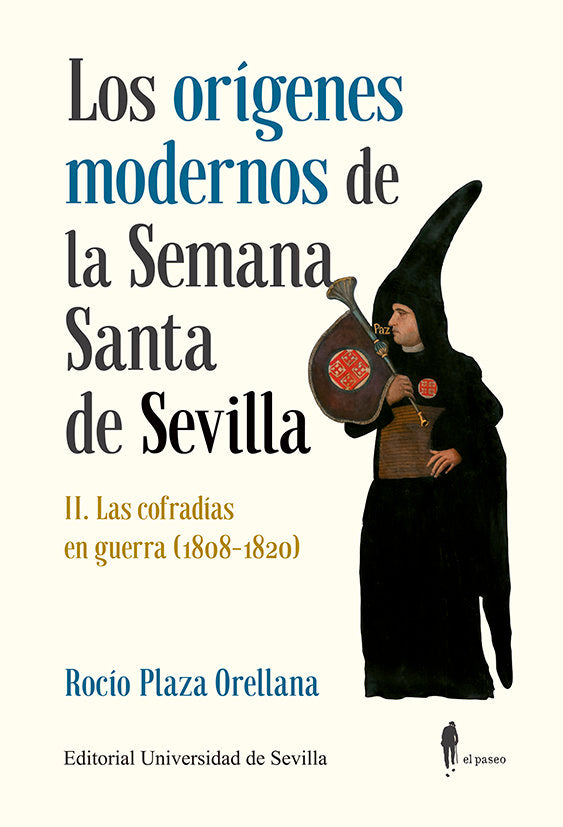 LOS ORIGENES MODERNOS DE LA SEMANA SANTA DE SEVILLA II, de PLAZA ORELLANA, ROCIO | portada del libro