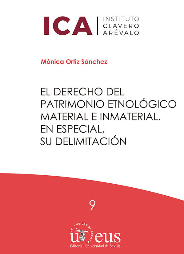EL DERECHO DEL PATRIMONIO ETNOLOGICO MATERIAL E INMATERIAL., de ORTIZ SANCHEZ, MONICA | portada del libro