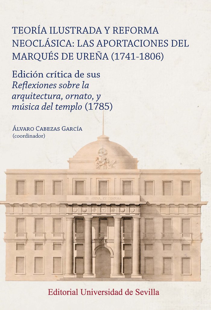 TEORIA ILUSTRADA Y REFORMA NEOCLASICA LAS APORTACIONES DEL, de CABEZAS GARCIA, ALVARO | portada del libro